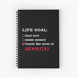 Life Goal GeminiTay Spiral Notebook