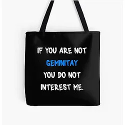 If you are not a  GeminiTay All Over Print Tote Bag