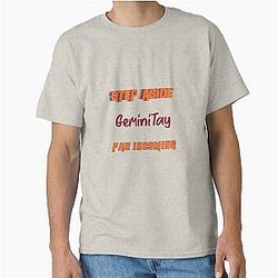 GeminiTay - Step Aside incoming Classic T-Shirt