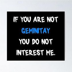 If you are not GeminiTay Poster