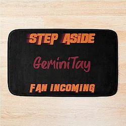 GeminiTay - Step Aside  incoming Bath Mat