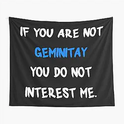 If you are GeminiTay Tapestry