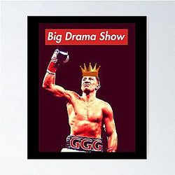Gennady Golovkin Big Drama Show Poster
