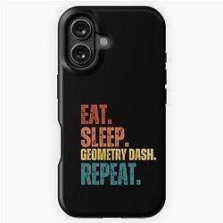 Eat Sleep Geometry Dash Repeat iPhone Tough Case