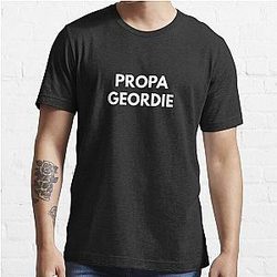 Propa Geordie Essential T-Shirt