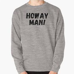 Geordie slang Pullover Sweatshirt