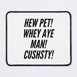 Funny Geordie newcastle  Mouse Pad