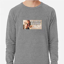 Comedy Legend George Burns Sweatshirts