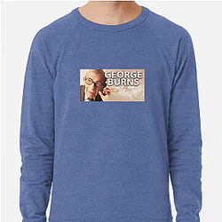 Comedy Legend George Burns Sweatshirts