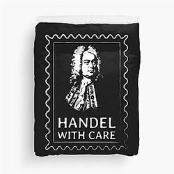 George Frideric Handel - Classical Music Humor Duvet Cover