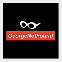 George Posters - GeorgeNotFound Poster TP0511