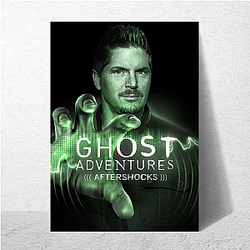 Ghost Adventures is known for its dramatic style Ghost Adventures Posters