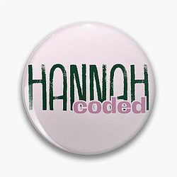 Hannah Coded - Hannah Berner Giggly Squad Pin