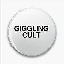 Cult Giggly Squad Pin