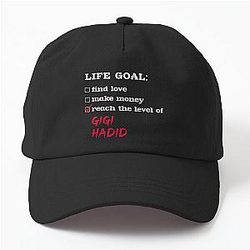 Life goal Gigi Hadid Dad Hat