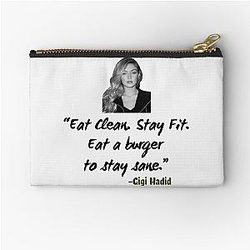 Gigi Hadid Eat Clean Stay Fit Eat A Burger To Stay Sane - Perfect Gift Bella Hadid Zipper Pouch