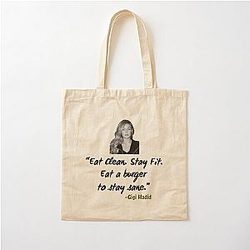 Gigi Hadid Eat Clean Stay Fit Eat A Burger To Stay Sane- Perfect Gift - Bella Hadid Cotton Tote Bag