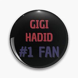 Gigi Hadid - Fan Pin