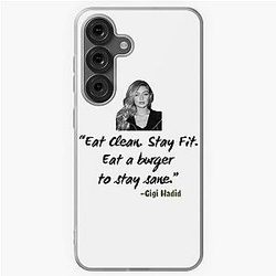Gigi Hadid Eat Clean Stay Fit, Perfect Gift Bella Hadid Samsung Galaxy Soft Case