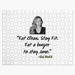 Gigi Hadid Eat Clean Stay Fit Eat a Burger to Stay Sane Perfect Gift Bella Hadid Jigsaw Puzzle