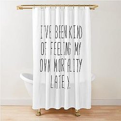 Feeling My Own Mortality - Lorelai Shower Curtain
