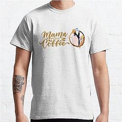 Mama Needs Coffee - Gilmore Classic T-Shirt