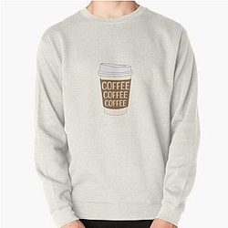 Gilmore girls coffee coffee coffee Pullover Sweatshirt