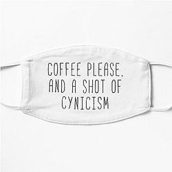 Coffee And Cynicism Gilmore Quote Flat Mask