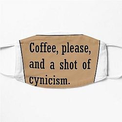 Gilmore Girl Coffee Cynicism Quote Flat Mask