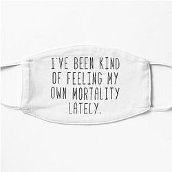 Feeling My Own Mortality - Lorelai Flat Mask