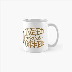 Need More Coffee - Gilmore Classic Mug