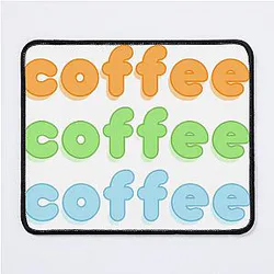 Coffee Coffee Coffee! Gilmore Girls Inspired Design Mouse Pad