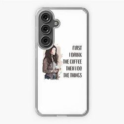 First I Drink the Coffee Then I Do the Things - Watercolor - Gilmore Samsung Galaxy Soft Case