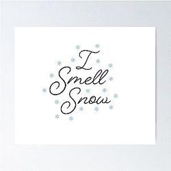 I Smell Snow - Gilmore Girls Poster