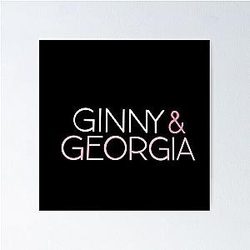 Ginny Georgia Poster