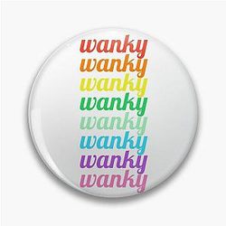 Glee Pins - wanky (Santana's phrase Glee) Pin RB2403