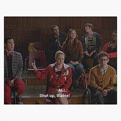 Shut up Blaine Glee quote Jigsaw Puzzle RB2403