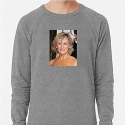 Leading Lady Glenn Close Sweatshirts