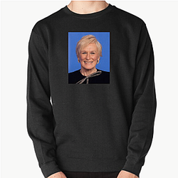 Legendary Actress Glenn Close Sweatshirts
