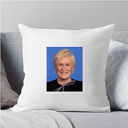 Legendary Actress Glenn Close Pillows Cover