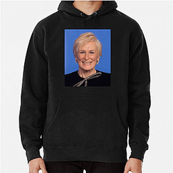 Legendary Actress Glenn Close Hoodies