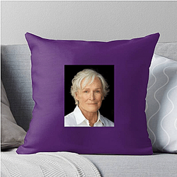 Academy Award Winner Glenn Close Pillows Cover