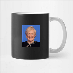 Legendary Actress Glenn Close Mugs