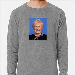 Legendary Actress Glenn Close Sweatshirts