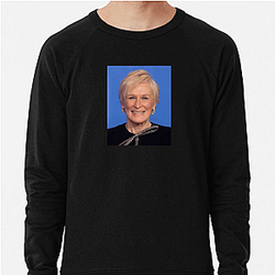 Legendary Actress Glenn Close Sweatshirts