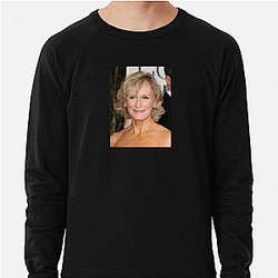 Leading Lady Glenn Close Sweatshirts