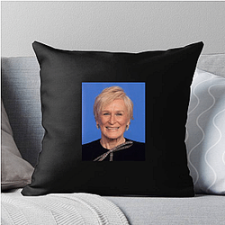 Legendary Actress Glenn Close Pillows Cover