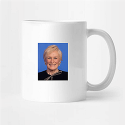 Legendary Actress Glenn Close Mugs