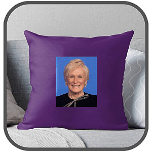 Glenn Close Pillows Cover