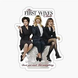 First Wives Club 1996 movie poster Goldie Hawn Sticker